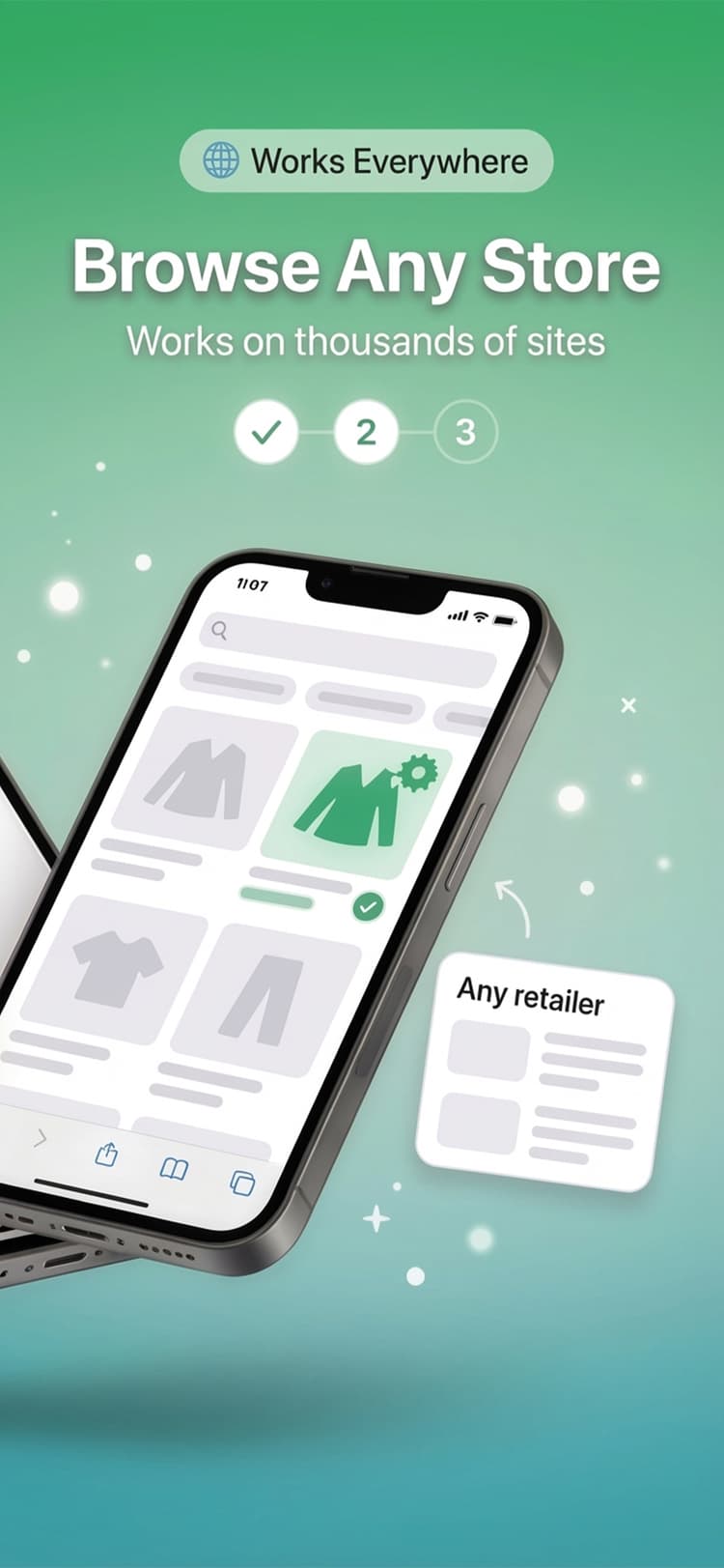 Browse any store — works everywhere